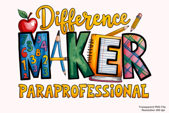 Difference Maker Paraprofessional PNG: A Designer's Asset