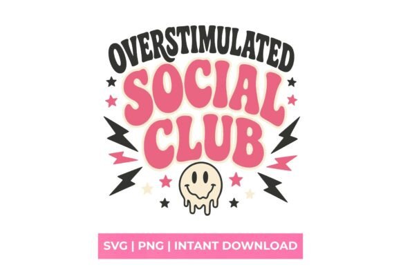 Overstimulated Social Club SVG: A Design Asset for Modern Brands